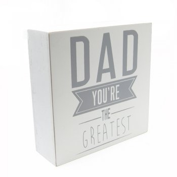 Gisela Graham  Dad You're The Greatest White Block Plaque