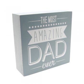 Gisela Graham  The Most Amazing Dad Ever Blue Block Plaque