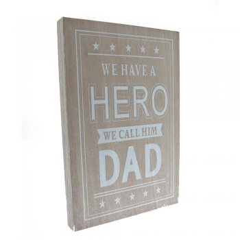 Gisela Graham  We Have A HERO We Call Him DAD Wooden Plaque