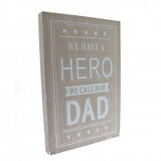 Gisela Graham We Have A HERO We Call Him DAD Wooden Plaque