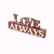 Heaven Sends LOVE ALWAYS Freestanding Sign