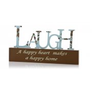LAUGH A Happy Heart Makes a Happy Home Freestanding Sign